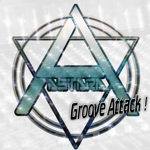 Astara "Groove Attack !"